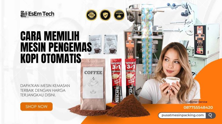 Cara Memilih Mesin Pengemas Kopi