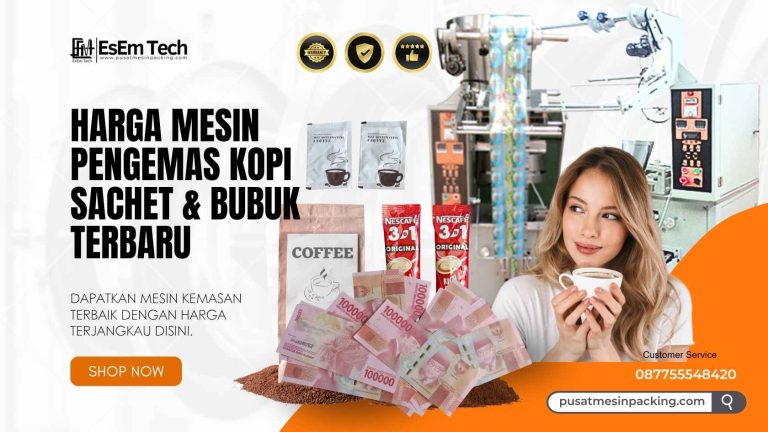 Harga Mesin Pengemas Kopi Sachet & Bubuk Terbaru