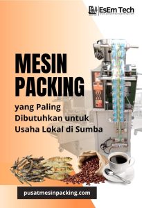 Mesin packing yang dibutuhkan di Sumba